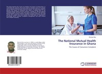 Richard Attu | The National Mutual Health Insurance In Ghana | Taschenbuch
