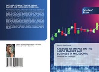 Mimoza Serafimova | Factors OF Impact ON THE Labor Market AND Business In...