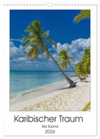 Karibischer Traum Isla Saona (Wandkalender 2026 DIN A3 Hoch), Calvendo...