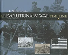 A Revolutionary War Timeline Library Binding Elizabeth Raum