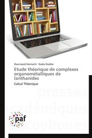 Douniazed Hannachi (U. A.) | Etude ThéOrique De Complexes OrganoméTalliques...