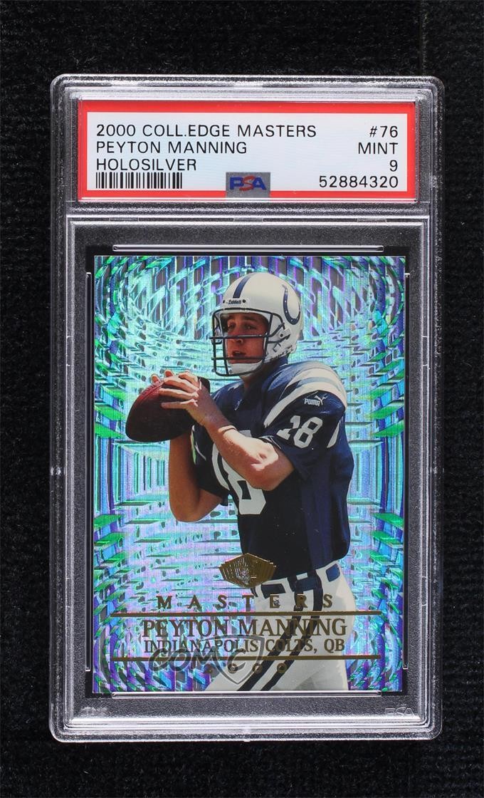 2000 COLLECTOR'S EDGE MASTERS HOLOSILVER #76 Peyton Manning front