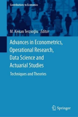 Advances in Econometrics, Operational Research, Data Science and Actuarial Studi