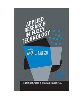Applied Research in Fuzzy Technology: Three years of research at the Laboratory 