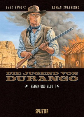 Yves Swolfs Roman  Die Jugend von Durango. Band 2: Feuer (Hardback) (UK IMPORT)