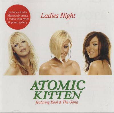 ATOMIC KITTEN Ladies MANTRONIK & VIDEO Kool & the Gang