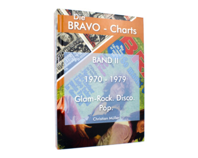 DIE BRAVO CHARTS BAND 2   1970 bis 1979   Glam-Rock. Disco. Pop