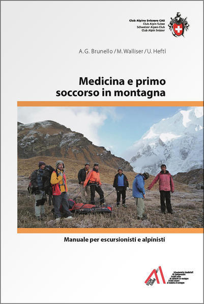 Medicina E Primo Soccorso In Montagna | Anna G. Brunello, M. Walliser,