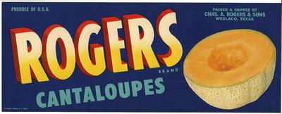 Vintage Rogers Cantaloupes Crate Label Shipped by C. A. Rogers Weslaco, Tx.