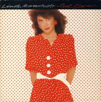 Linda Ronstadt Get Closer Asylum Vinyl LP