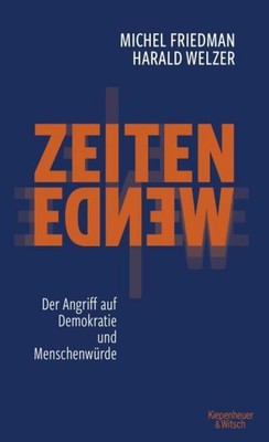 Zeitenwende - Der Angriff auf Demokratie und Menschenwürde Michel Friedman