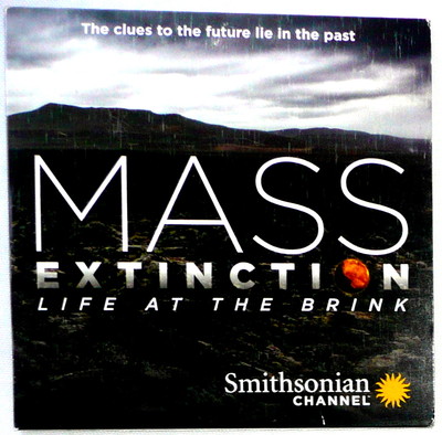MASS EXTINCTION LIFE AT THE BRINK DVD Smithsonian Channel 2014 USED 