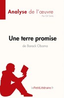 Gil Smits | Une Terre Promise de Barack Obama (Analyse de L'¿Uvre) | Taschenbuch