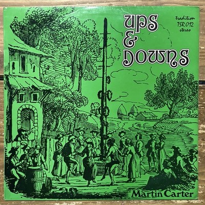Martin Carter / Ups & Downs - RARE FOLK Vinyl LP Album UK 1st Press 1972 TRS012