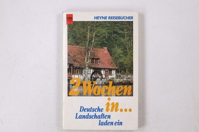 34329 2 ZWEI WOCHEN IN ... dt. Landschaften laden ein