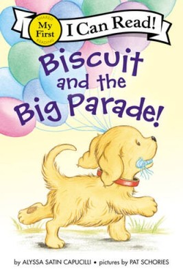 Biscuit and the Big Parade! (My First I Can Read) - Paperback - VERY GOOD