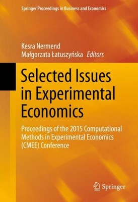 Selected Issues in Experimental Economics Ma¿gorzata ¿Atuszy¿Ska