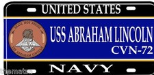 NAVY USS ABRAHAM LINCOLN CVN-72 LICENSE PLATE MADE IN USA