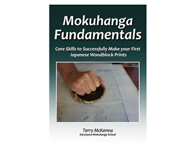 Mokuhanga Fundamentals (Terry McKenna) know-how about woodblock prints Book