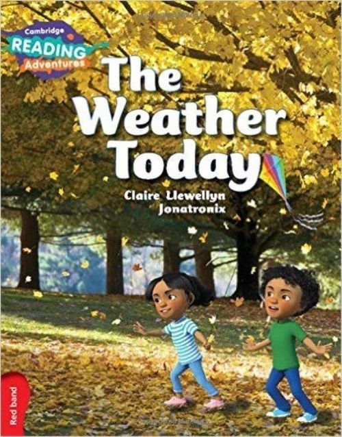 Cambridge Reading Adventures The Weather Today Red Band Llewellyn Jonatronix