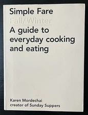 Simple Fare Fall & Winter Guide to Everyday Cooking & Eating Mordechai Paperback
