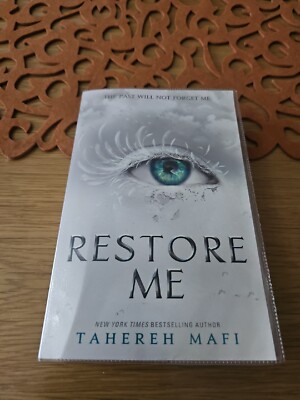 Restore Me: Tahere Mafi (Shatter Me) by Mafi, Tahereh Paperback