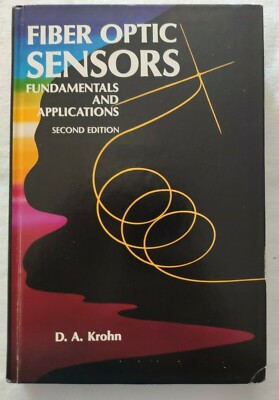 BOOK FIBER OPTIC SENSORS Grundlagen Und Anwendungen Krohn 1556170106
