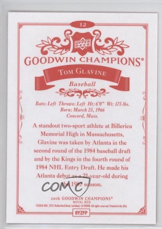 2016 Upper Deck Goodwin Champions Royal Red Tom Glavine #12 HOF - Image 2 of 2