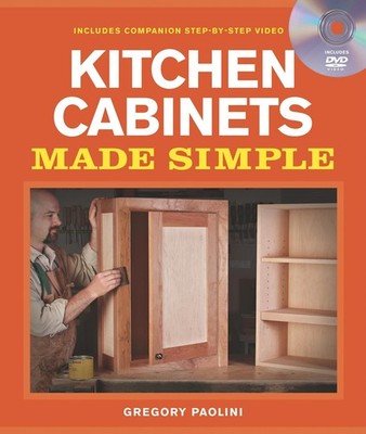 Building Kitchen Cabinets Made Simple - paperback Paolini, Gregory