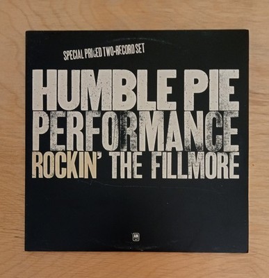 Humble Pie - Performance Rockin´ The Fillmore (1971) (DOLP A&M AMLH 63506 UK)