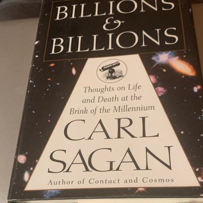 Carl Sagan Billions & Billions: Thoughts on Life and Death HC w/DJ 1st Ed. 1997