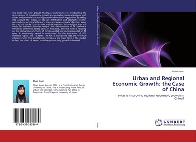 Urban and Regional Economic Growth: the Case of China Chao Xuan