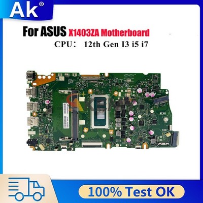 X1403ZA Laptop Motherboard For ASUS X1403Z Mainboard W/ 12th Gen I3 i5 i7