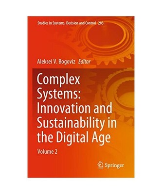 Complex Systems: Innovation and Sustainability in the Digital Age: Volume 2