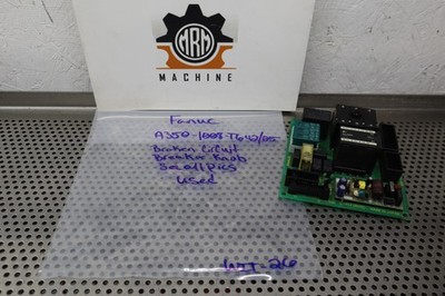 FANUC A20B-1008-0640 A350-1008-T642/05 Circuit Board (Broken Circuit Breaker)