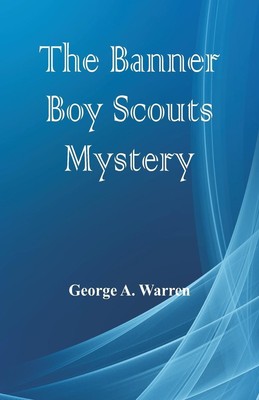 George A. Warren | The Banner Boy Scouts Mystery | Taschenbuch | Englisch (2018)