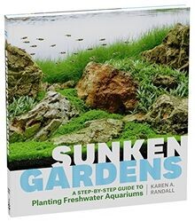 Sunken Gardens: A Step-by-Step Guide to Planting Freshwa... | Buch | Zustand gut