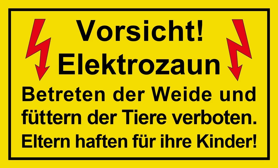 ★ Schild - Vorsicht Elektrozaun - 250x150 Kunststoff Füttern der Tiere verboten