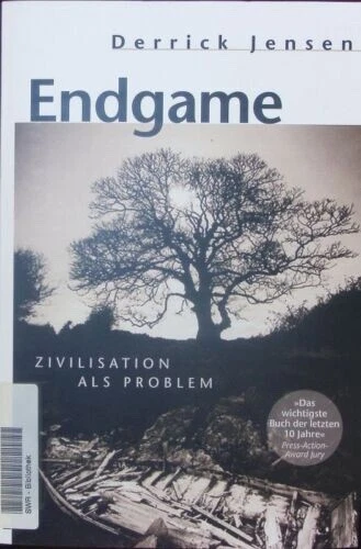 Zivilisation als Problem. Jensen, Derrick: - Bild 1 von 1