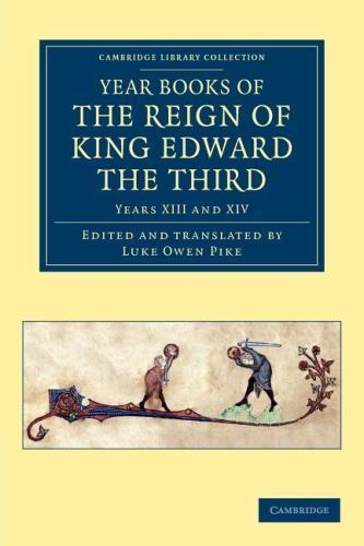 Year Books of the Reign of King Edward the Third Pike Paperback Volume 3
