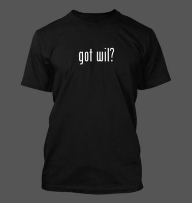 got wil? - Men's Funny T-Shirt New RARE