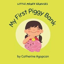My First Piggy Bank Little Money - Paperback, by Agopcan Catherine - Very Good