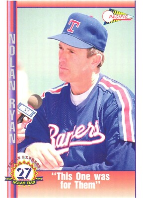 1993 Pacific Texas Express Nolan Ryan 27 Season # 214 This One Was For Them NM