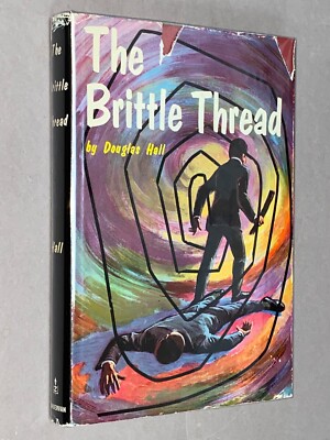 DER BRÜCHIGE THREAD - Douglas Hall [1. Aufl. 1968] HB & D/J Evangelist Kriminalroman
