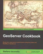 GeoServer Cookbook by Stefano Iacovella (…
