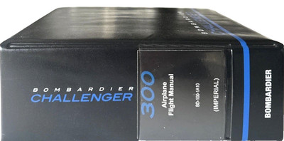 Bombardier CHALLENGER 300 (IMPERIAL) Airplane Flight Manual BD-100-1A10