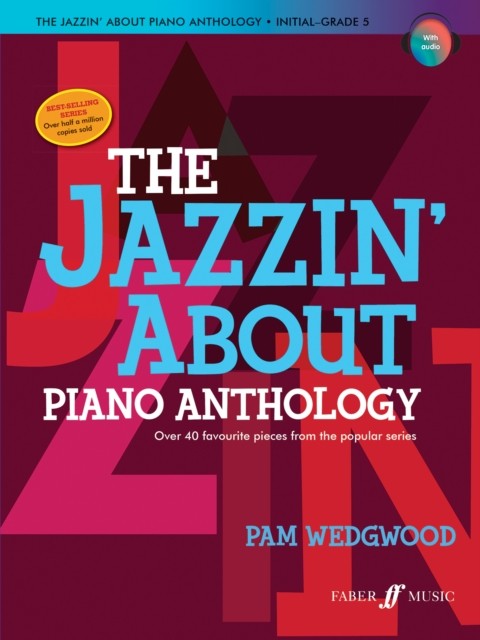 The Jazzin' About Piano Anthology by Pam Wedgwood (Sheet music)