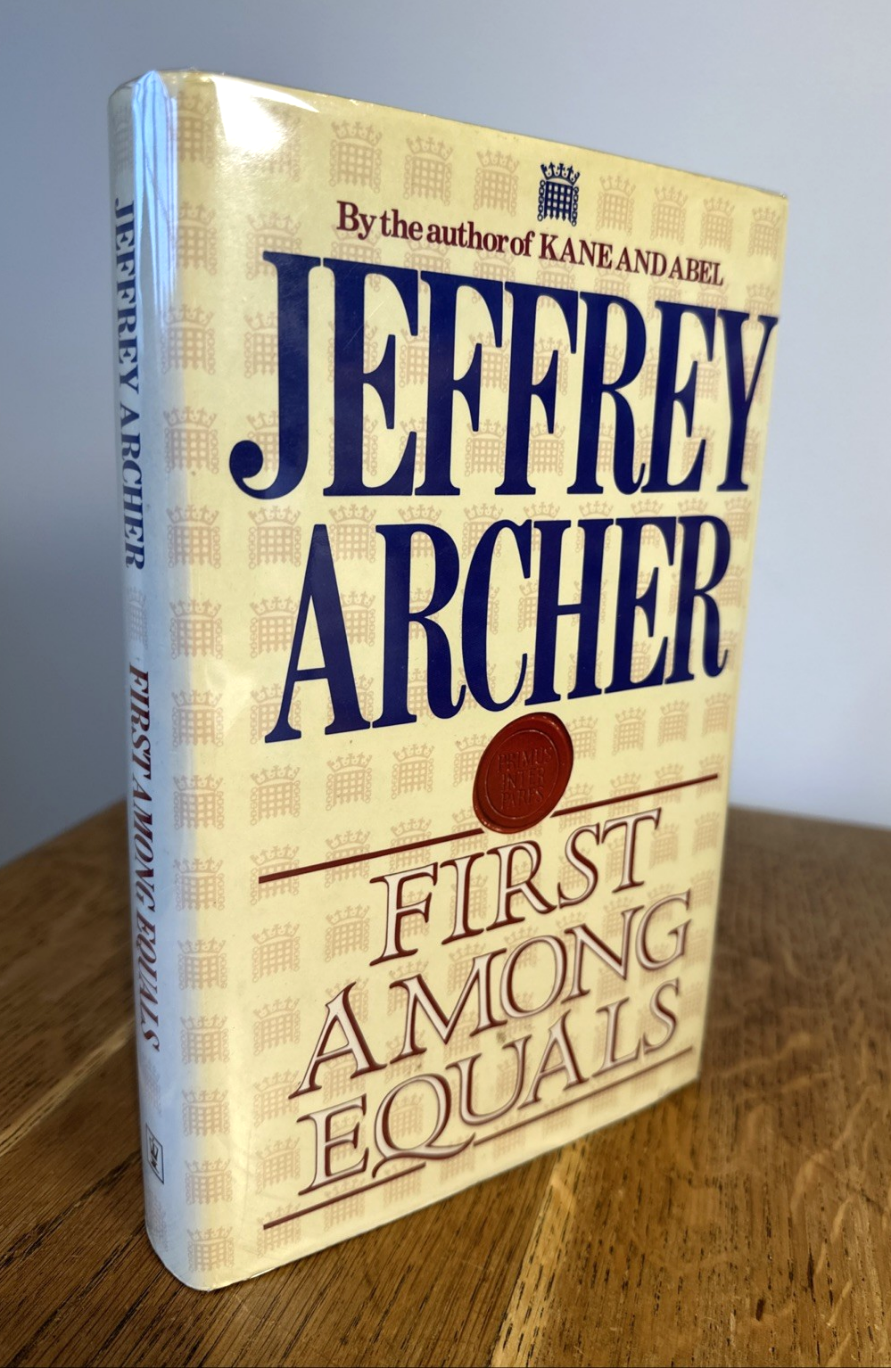 First Among Equals by Jeffrey Archer SIGNED 1984 UK 1st/1st HB Hodder