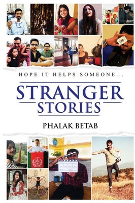 Stranger Stories | Hope it Helps Someone... | Phalak Betab | Taschenbuch | 2019