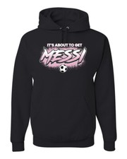 Its About To Get Miami Soccer GOAT Sports Unisex Hoodie Sweatshirt